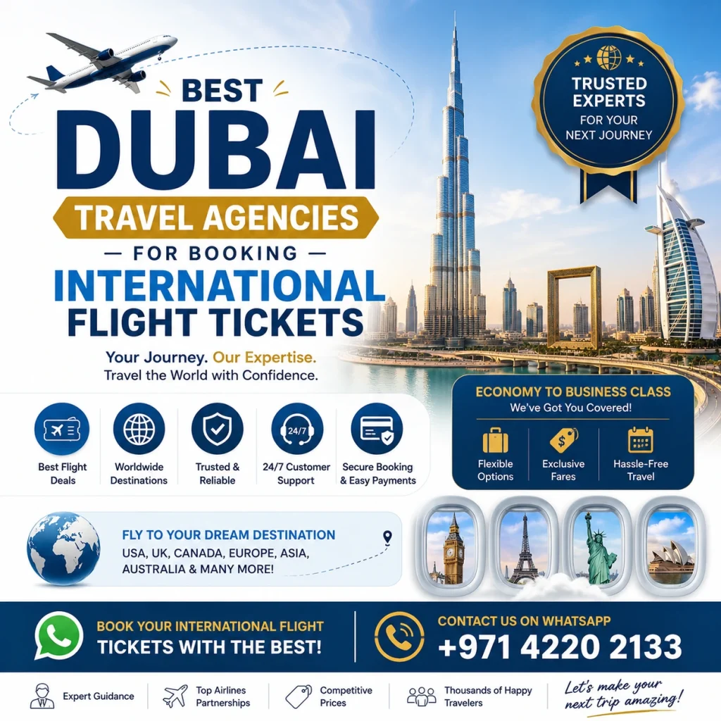 Dubai Travel Agency for Booking International Flight Tickets 2 Best Dubai travel agencies for booking international flight tickets