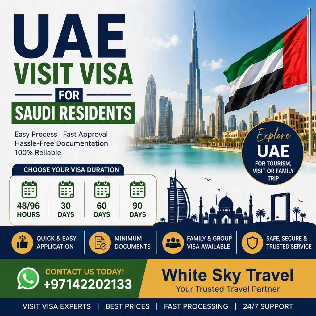 UAE Visit Visa for Saudi Residents: Requirements and Steps 2 UAE Visit Visa for Saudi Residents