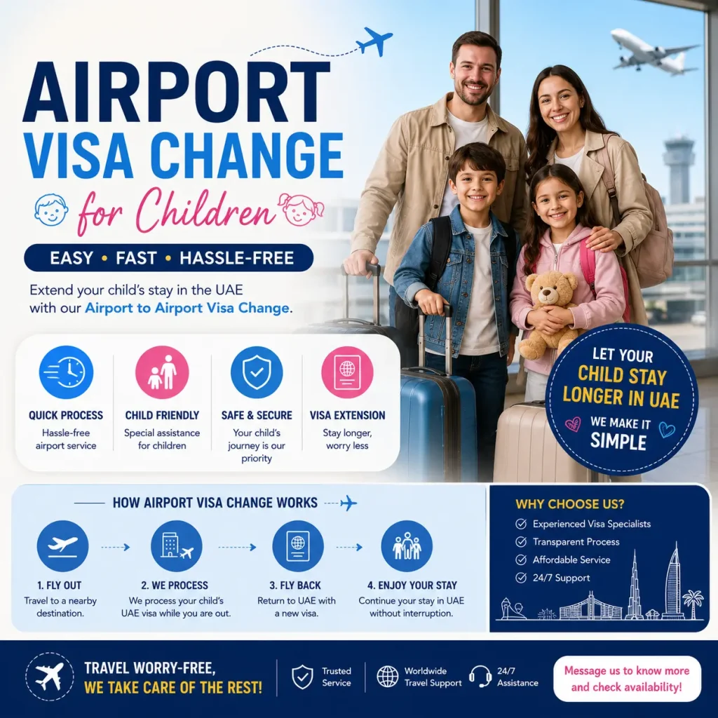 Airport to Airport Visa Change for Children in Dubai 3 UAE visa extension for children